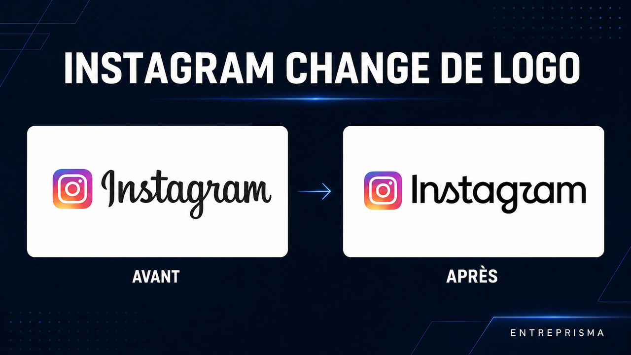 Comparaison de l’ancien et du nouveau logo typographique d’Instagram, présentés côte à côte sur un fond bleu nuit Entreprisma.